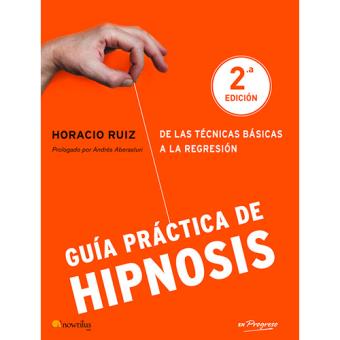Guía práctica de hipnosis