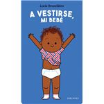 A vestirse, mi bebé
