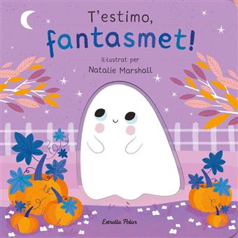 T''estimo, fantasmet! Llibre de car