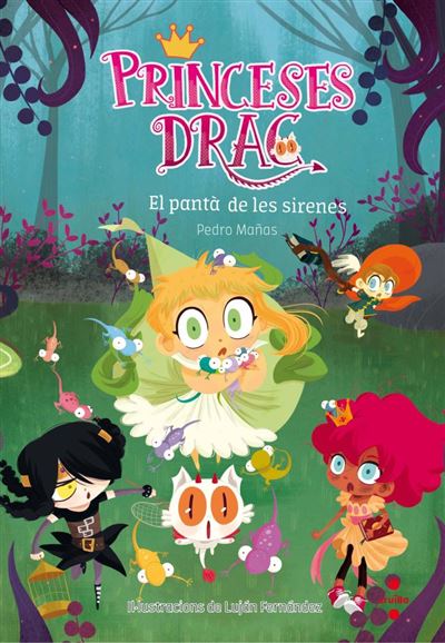 Princeses Drac 2 - El pantà de les sirenes