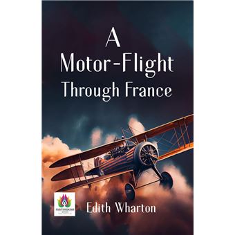 A Motor-Flight Through France - 1