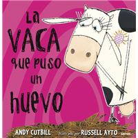 La Vaca Que Puso Un Huevo