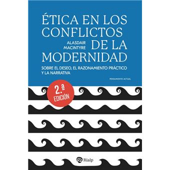 Ética en los conflictos de la modernidad