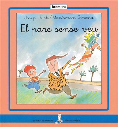 Edicions Bromera, S.l. El Pare Sense Veu