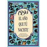 1995 El Año Que Tu Naciste