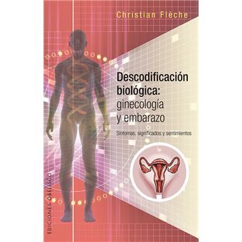 Descodificación biológica: Ginecología y embarazo