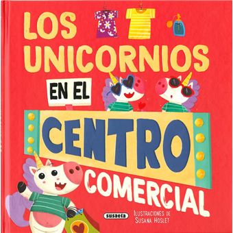 Los Unicornios En El Centro Comercial