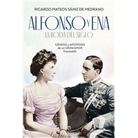Alfonso y Ena - La boda del siglo