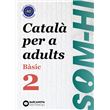 Som-hi! Bàsic 2. Català per a adults A2