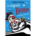 La Senyoreta Bubble Aventura Sota Zero