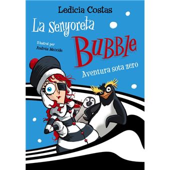 La Senyoreta Bubble Aventura Sota Zero
