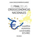 El Final De Las Crisis Economicas Nacionales