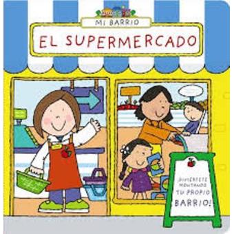 Mi barrio - el supermercado