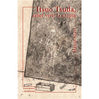 Itsuo Tsuda-Saber Vivir La Utopia