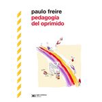 Pedagogia Del Oprimido
