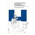  La Sociedad de Naciones y la reinvención del imperialismo liberal