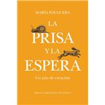 La Prisa Y La Espera