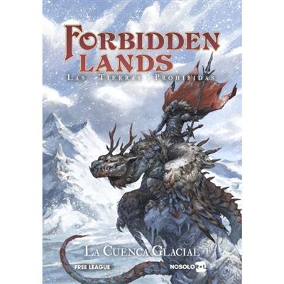 Forbidden lands: la cuenca glacial. Expansión
