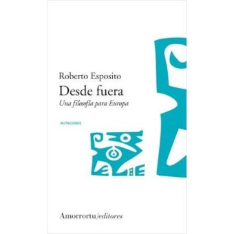 Desde fuera - Una filosofía para Europa