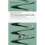 Un trabajo para toda la vida