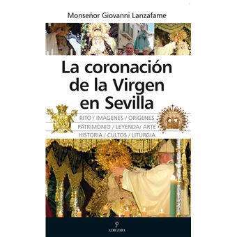 Coronación De La Virgen En Sevilla, La
