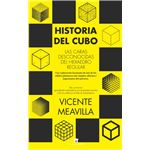 Historia del cubo. Las caras desconocidas del hexaedro regul