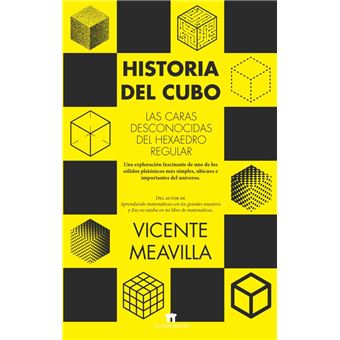 Historia del cubo. Las caras desconocidas del hexaedro regul