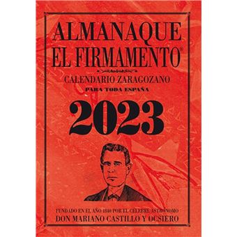 Almanaque Zaragozano 2023 El Firmamento - Calendario, horario - Los mejores precios  Fnac