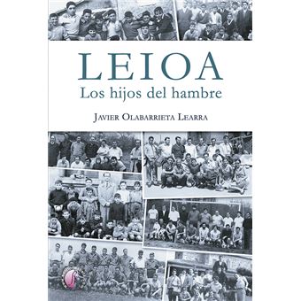 Leioa. Los hijos del hambre - 1