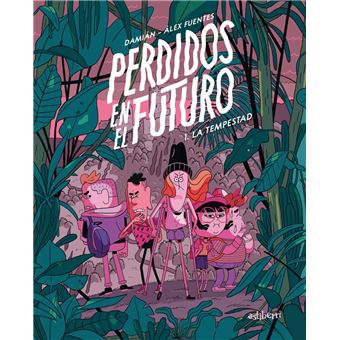 Perdidos en el futuro 1-la tempesta