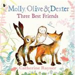 Molly Olive And Dexter: Three Best
