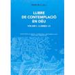 Llibre de contemplació en déu, vol.