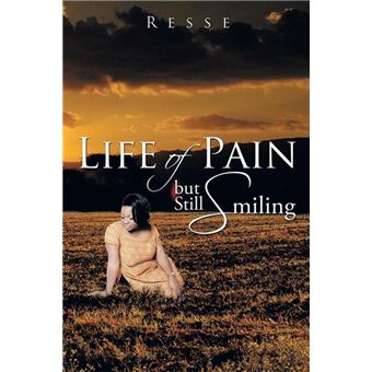 Life of Pain but Still Smiling - 1