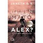 ¿Quién mató a Alex? El secreto desvelado