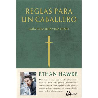 Reglas para un caballero. Guía para una vida noble