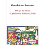 Por Que No Fracaso El Gobierno De Salvador Allende