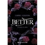 Better. Perdición