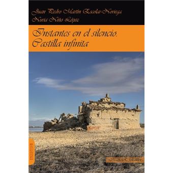 Instantes en el silencio. Castilla infinita. - 1