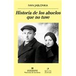 Historia de los abuelos que no tuve