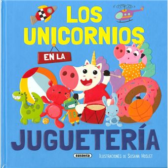 Los Unicornios En La Jugueteria