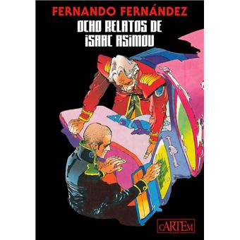 Fernando Fernández.Ocho Relatos de Isaac Asimov