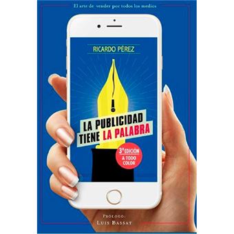 El arte de vender por todos los medios - La publicidad tiene la palabra - 1