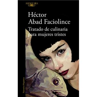 Tratado De Culinaria Para Mujeres Tristes - 1