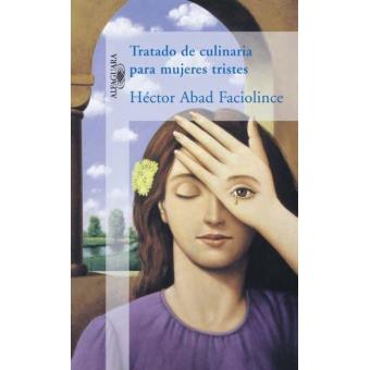 Tratado culinario para mujeres tristes