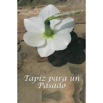 Tapiz Para Un Pasado - 1