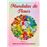 Mandalas de Flores. Vol. 1