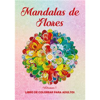 Mandalas de Flores. Vol. 1