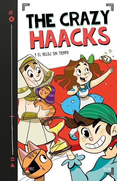 The Crazy Haacks y el reloj sin tiempo - Serie The Crazy Haacks 3The Crazy Haacks y el reloj sin tiempo (Serie The Crazy Haacks 3) - ePub