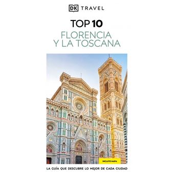 Florencia y La Toscana (Guías Visuales TOP 10)