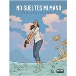 No Sueltes Mi Mano